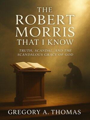 cover image of The Robert Morris That I Know